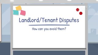 Landlord Tenant Disputes: How to Avoid Them