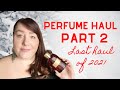 LAST PERFUME HAUL OF 2021 - PART 2 | GIVEAWAY | BLIND BUYS, LUXURY & NICHE | PERFUME COLLECTION 2021