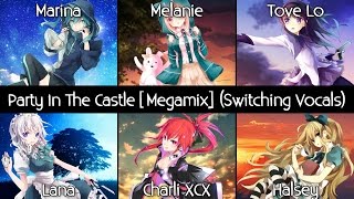 Nightcore - Party In The Castle [Megamix] (Switching Vocals)