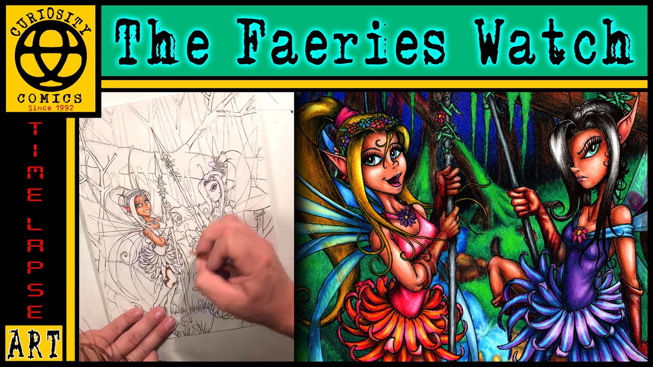 The Faeries’ Watch - Time Lapse - Curiosity Comics