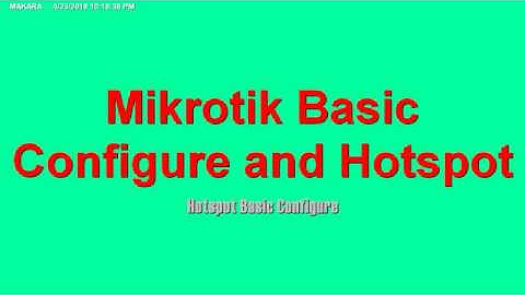 Mikrotik Basic configure Internet and Hotspot Khmer