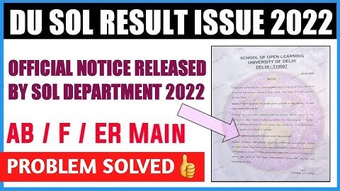 DU SOL ER /AB /FAIL Problem in Result 2022 II Finally Solution received by Sol Department #sol #du