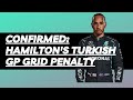 Lewis Hamilton to take Turkish GP grid penalty | F1 News #shorts