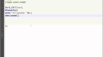 php ders 4 (isset unset empty)