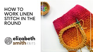 How to work the linen stitch in the round