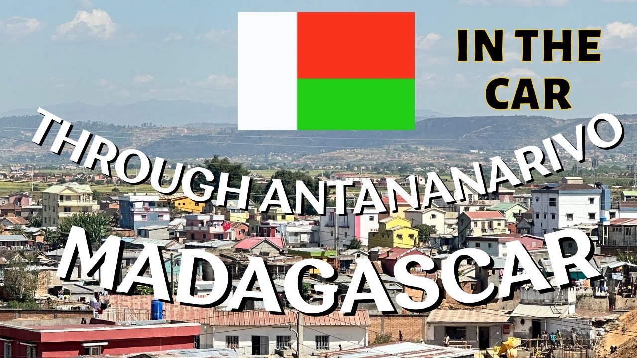 🇲🇬 Epic Car Tour of Tananarive : Uncover Madagascar's Vibrant and Chaotic Capital in Stunning HD
