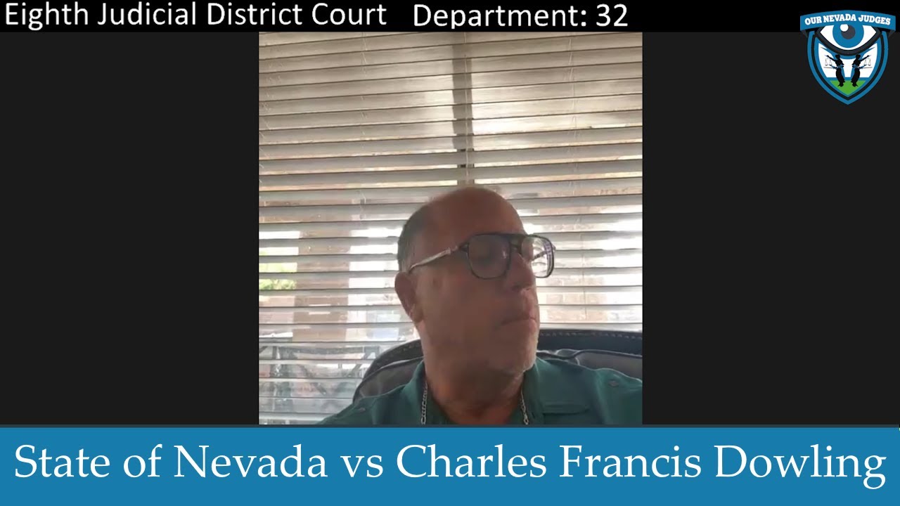 The State of Nevada vs Charles Dowling, July 26, 2024