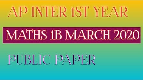Ap inter Maths 1B March 2020 Public Paper / Junior Inter Maths previous Year Papers