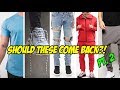 WHICH POPULAR TRENDS SHOULD COME BACK?! Pt. 2