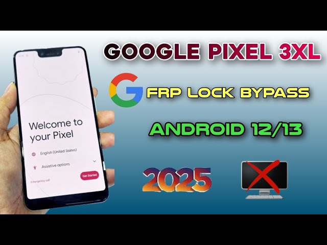 👉Google Pixel 3/3XL/4/4XL/3AXL Frp Unlock 2025/ All Pixel