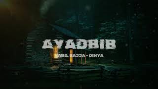 NABIL BAJJA - DIHYA - AYADBIB ( VERSION LOUTAR )