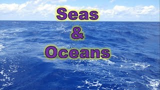 Seas and Oceans. // #EnglishLearners