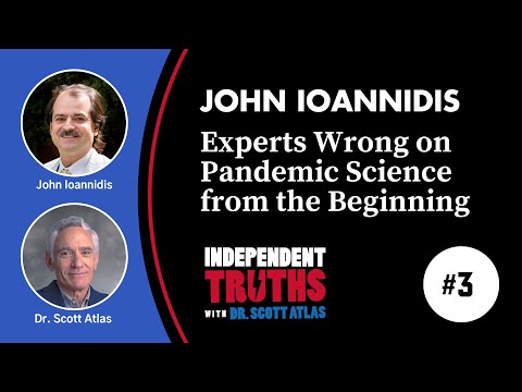 John Ioannidis: How Experts Got the Pandemic Science Wrong from the Beginning | Ep. 3