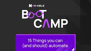 15 Things you can (and should) automate Boot Camp