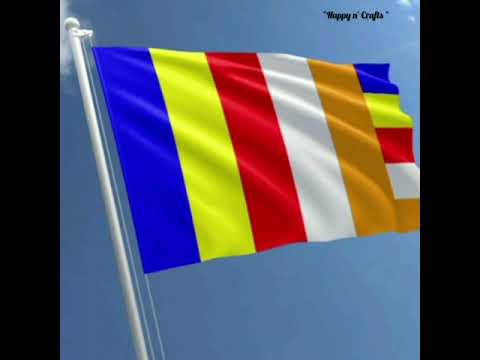 පුංචි පැංචන්ට බෞද්ධ කොඩියේ වැදගත්කම කියාදෙමු..!!/බෞද්ධ කොඩියට වර්ණ ලැබුන හැටි /The Buddhist Flag..