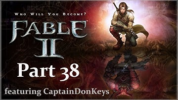 Fable II [Co-op w/ CaptainDonKeys] - Part 38 - The Hero of Skill