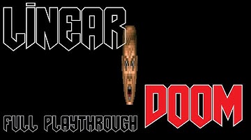 Linear DOOM Mod (Complete Playthrough)
