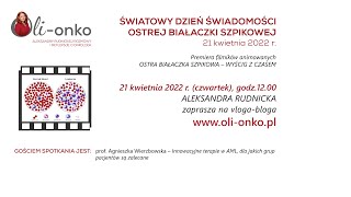 Prof. Agnieszka Wierzbowska - INNOWACYJNE TERAPIE W OSTREJ BIAŁACZCE SZPIKOWEJ