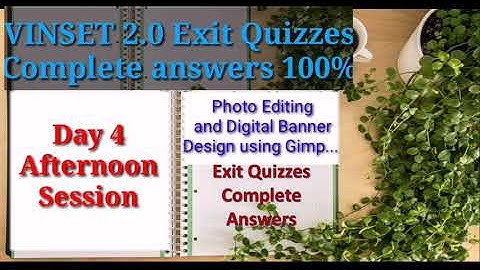 VINSET 2.0 DAY 4 ANSWER KEY |Photo Editing and Digital Banner Design using GIMP| Answers 100%