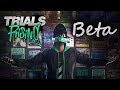 Trials Rising Beta