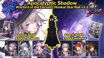 Apocalyptic Shadow Stage 4 E0S1 The Herta and E0S0 Castorice Full Stars | Honkai Star Rail v3.2