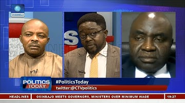 Minimum Wage Dilemma: FG, States, Labour Groups Varying Positions Pt.2 |Politics Today|