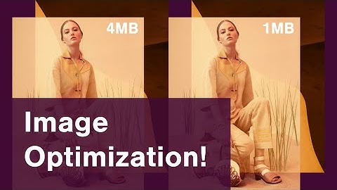 How to Optimize Images (master in 3 mins) | How to make websites & apps load faster