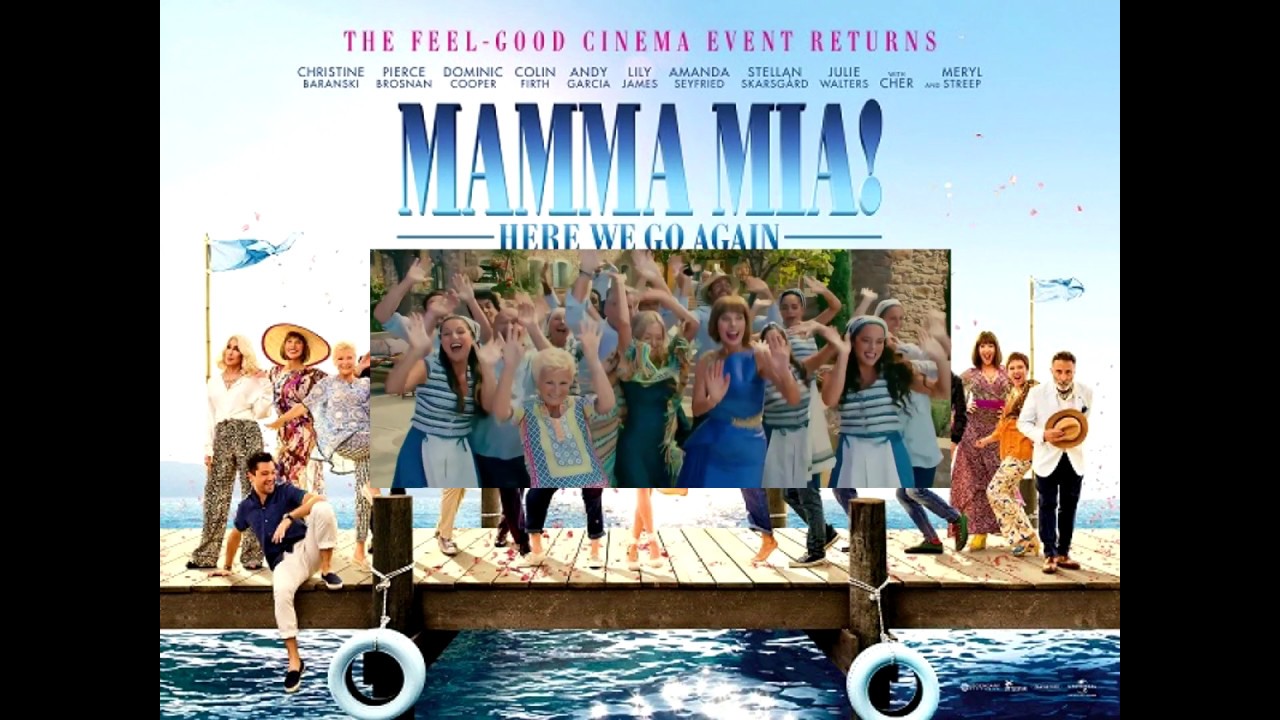 Mamma Mia Here We Go Again Dancing Queen Youtube