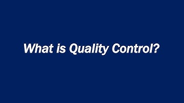What is Quality Control?