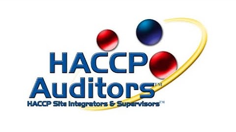 HACCP - An Introduction to HACCP Auditors