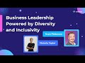 Business Leadership Powered by Diversity and Inclusivity - Visme x Evan Patterson