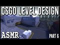 ASMR CSGO Hammer Editor | 14 Year Old Map Rework | Part 6