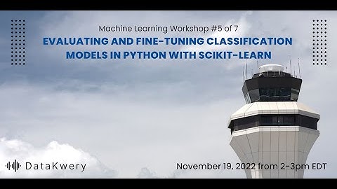Evaluating and Fine-Tuning Classification Models in Python with Scikit-learn - Workshop 5