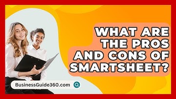 What Are The Pros And Cons Of Smartsheet? - BusinessGuide360.com