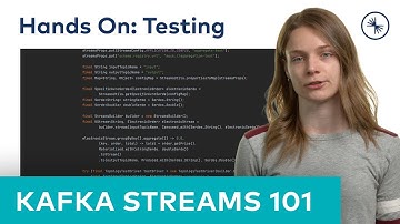 Kafka Streams 101: Testing (Hands On 2023)