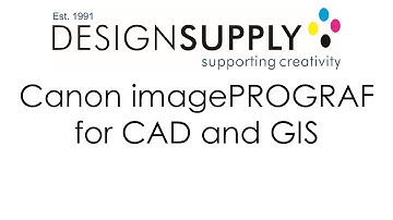 Canon imagePROGRAF for CAD & GIS - Design Supply