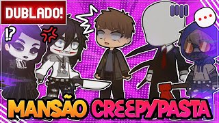 [ DUBLADO ] O NOVO INTEGRANTE DA MANSÃO DAS CREEPYPASTAS 😱 l MINI FILME GACHA CLUB