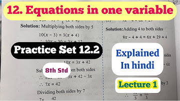 8th Std - Mathematics - Chapter 12 Equations in one variable Practice Set 12.2 Lecture 1 in hindi