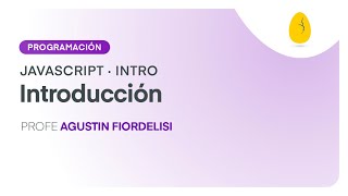 Introduction | Programming | Introduction to JavaScript | V1 | Egg Educación