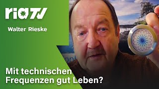 Mit technischen Frequenzen gut Leben?