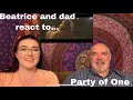 BEATRICE AND DAD REACT | Party of One-- Brandi Carlile and Sam Smith