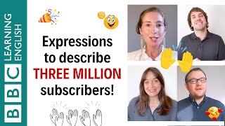 We've got three million subscribers!