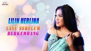 Lilin Herlina - Layu Sebelum Berkembang