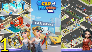 Car Fix Inc - Mechanic Garage Gameplay Walkthrough Part 1 (Android) #gamingvideos