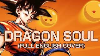 Dragon Ball Z Kai OP 1 - 'Dragon Soul' - Full English Cover [Aden Music]