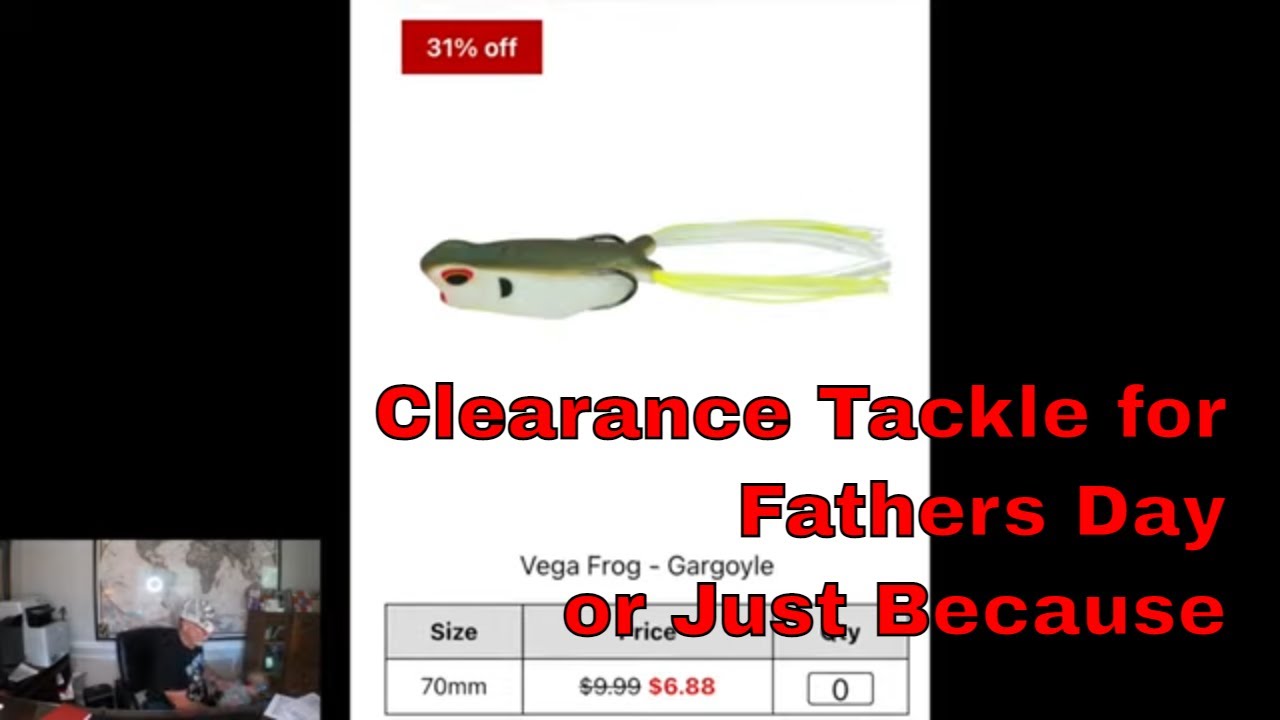 Clearance Fishing Tackle for Father's Day - Or Just Because You Want It 