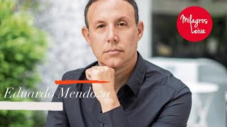 Vida y Milagros con Milagros Leiva - Entrevista a Eduardo Mendoza