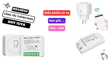 Mình bị "NGHIỆN" công tắc thông minh wifi Tuya 😆