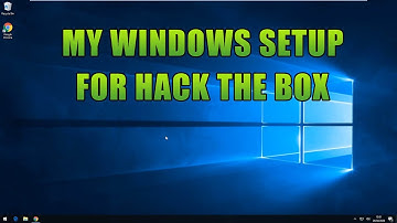 Setting Up A Windows VM For HTB Machines