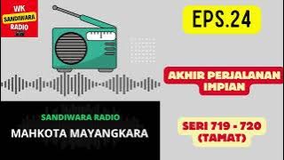 MAHKOTA MAYANGKARA Seri 719 - 720 Episode 24. Akhir Perjalanan Impian [TAMAT]